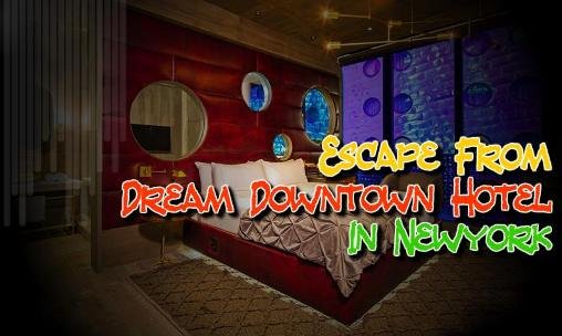 game pic for Escape from Dream downtown hotel in New York